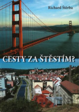 Cesty za štěstím?