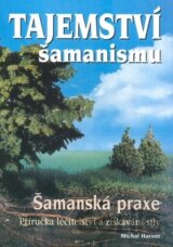 Tajemství šamanismu