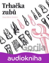Trhačka zubů