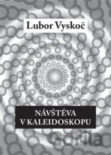 Návštěva v kaleidoskopu