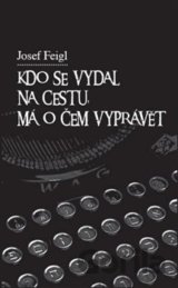 Kdo se vydal na cestu, má o čem vyprávět