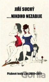 ... nikoho nezabije