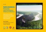 Sekanka - Pompeje nad soutokem Vltavy a Sázavy