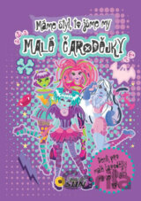 Malé čarodějky - Máme styl, to jsme my!