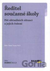 Ředitel současné školy
