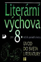 Literární výchova pro 8. ročník ZŠ