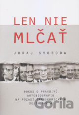Len nie mlčať