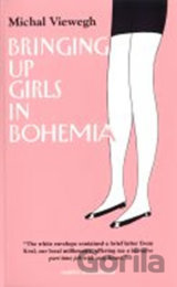 Bringing up Girls in Bohemia