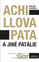 Achillova pata a jiné patálie