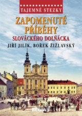 Zapomenuté příběhy slováckého Dolňácka