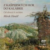 Z Kašperských Hor do Kalábrie