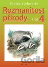 Rozmanitost přírody 4, 1. díl