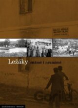 Ležáky známé i neznámé
