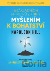 5 základních principů z knihy Myšlením k bohatství