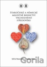 Staročeské a německé milostné básnictví vrcholného středověku