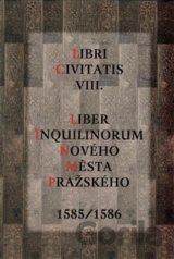 Liber Inquilinorum Nového Města Pražského 1585/1586