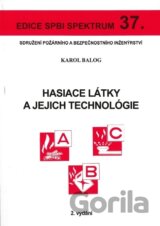 Hasiace látky a jejich technológie