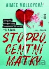 Stoprocentní matky