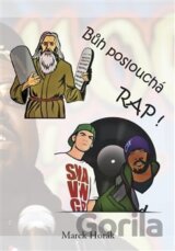 Bůh poslouchá RAP!