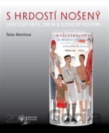 S hrdostí nošený