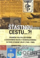 Šťastnou cestu..?!