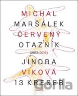 Červený otazník (2013 - 2016)