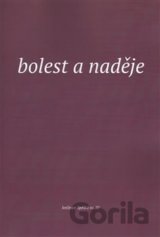 Bolest a naděje