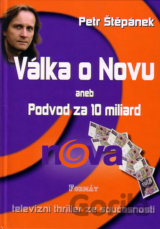 Válka o Novu aneb Podvod za 10 miliard