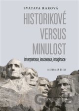 Historikové versus minulost