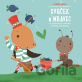 Ezopove bájky: Svrček a mravec