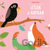 Ezopove bájky: Lišiak a havran