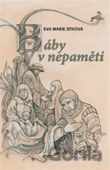 Báby v nepaměti