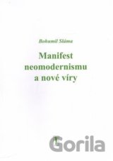 Manifest neomodernismu a nové víry
