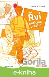 Řvi potichu, brácho