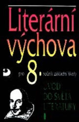 Literární výchova pro 8. ročník ZŠ