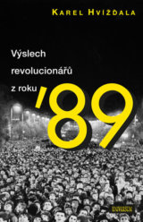 Výslech revolucionářů z roku ´89