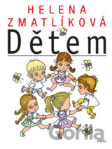 Helena Zmatlíková dětem