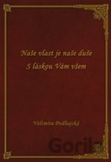 Naše vlast je naše duše