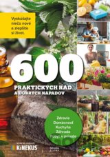 600 praktických rád a dobrých nápadov