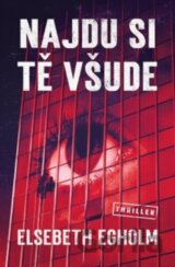 Najdu si tě všude