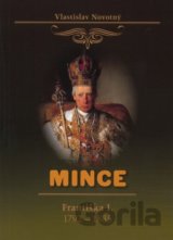 Mince Františka I. 1792-1835