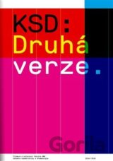 KSD: Druhá verze
