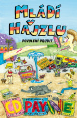 Mládí v hajzlu 9