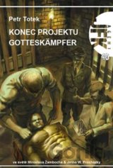JFK 40 – Konec projektu Gotteskämpfer