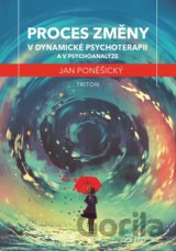 Proces změny v dynamické psychoterapii a psychoanalýze