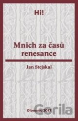 Mnich za časů renesance