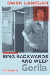 Sing Backwards and Weep