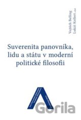 Suverenita panovníka, lidu a státu v moderní politické filosofii