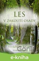 Les v zákoutí osady