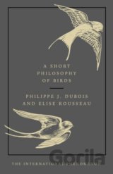 A Short Philosophy of Birds
